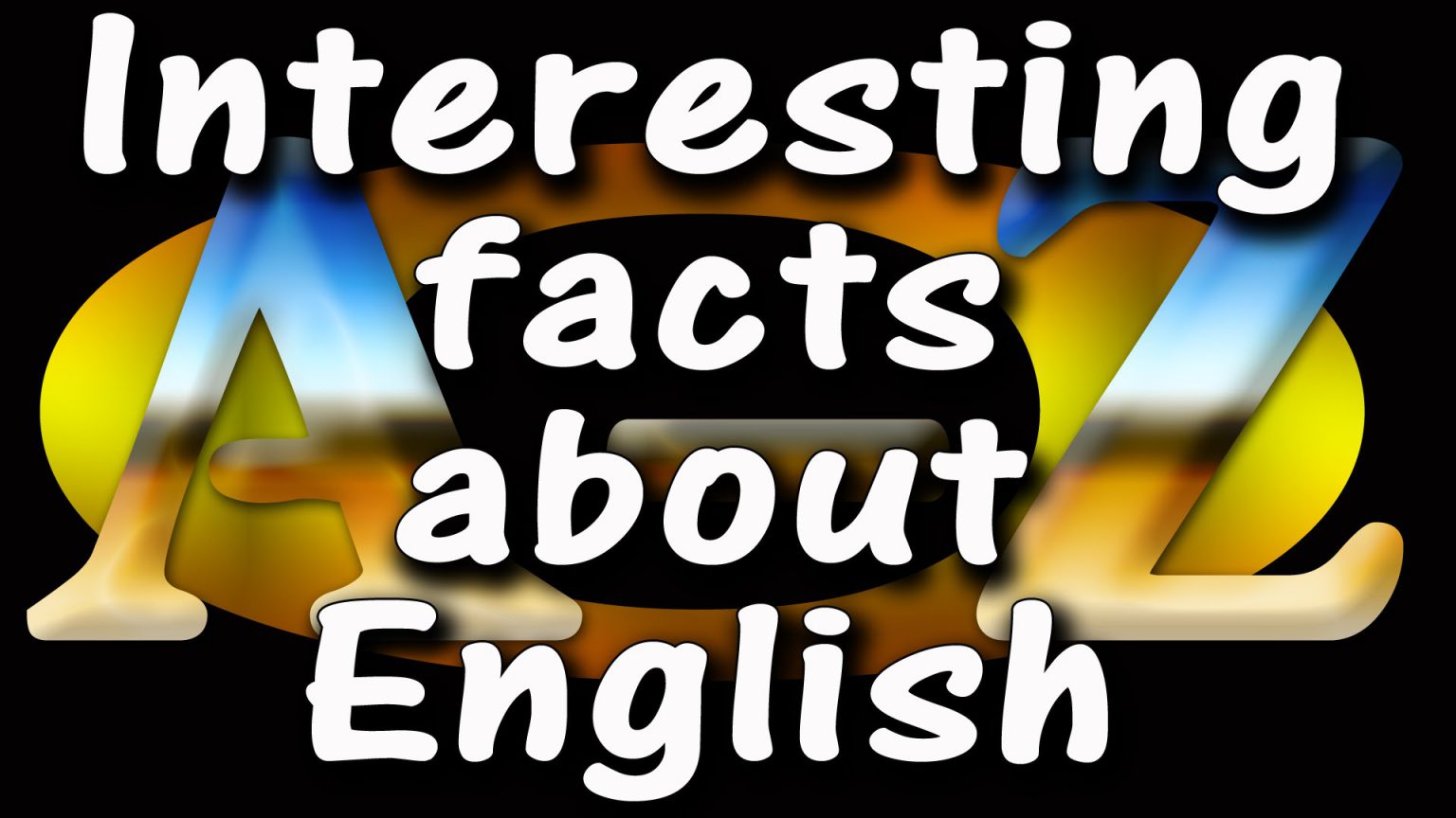 interesting-facts-you-didn-t-know-about-english-genlish