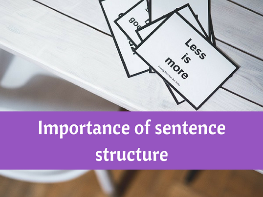 Importance of sentence structure (1)